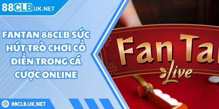Fantan 88CLB