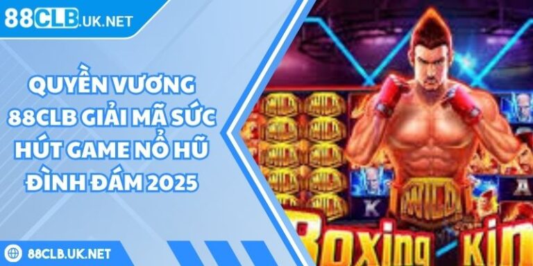 Quyền Vương 88CLB