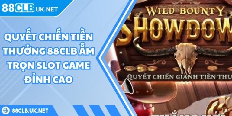 quyết chiến tiền thưởng 88CLB