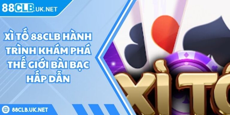 Xì tố 88CLB